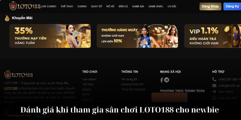 Đánh giá khi tham gia sân chơi LOTO188 cho newbie