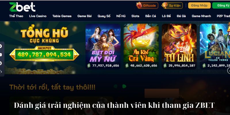 Đánh giá trải nghiệm của thành viên khi tham gia ZBET