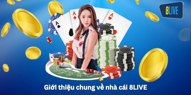 Thông tin cần nắm về nhà cái 8LIVE